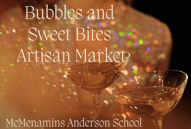 Bubbles and Sweet Bites Artisan Market in Haynes Hall - Presented by Knack For That