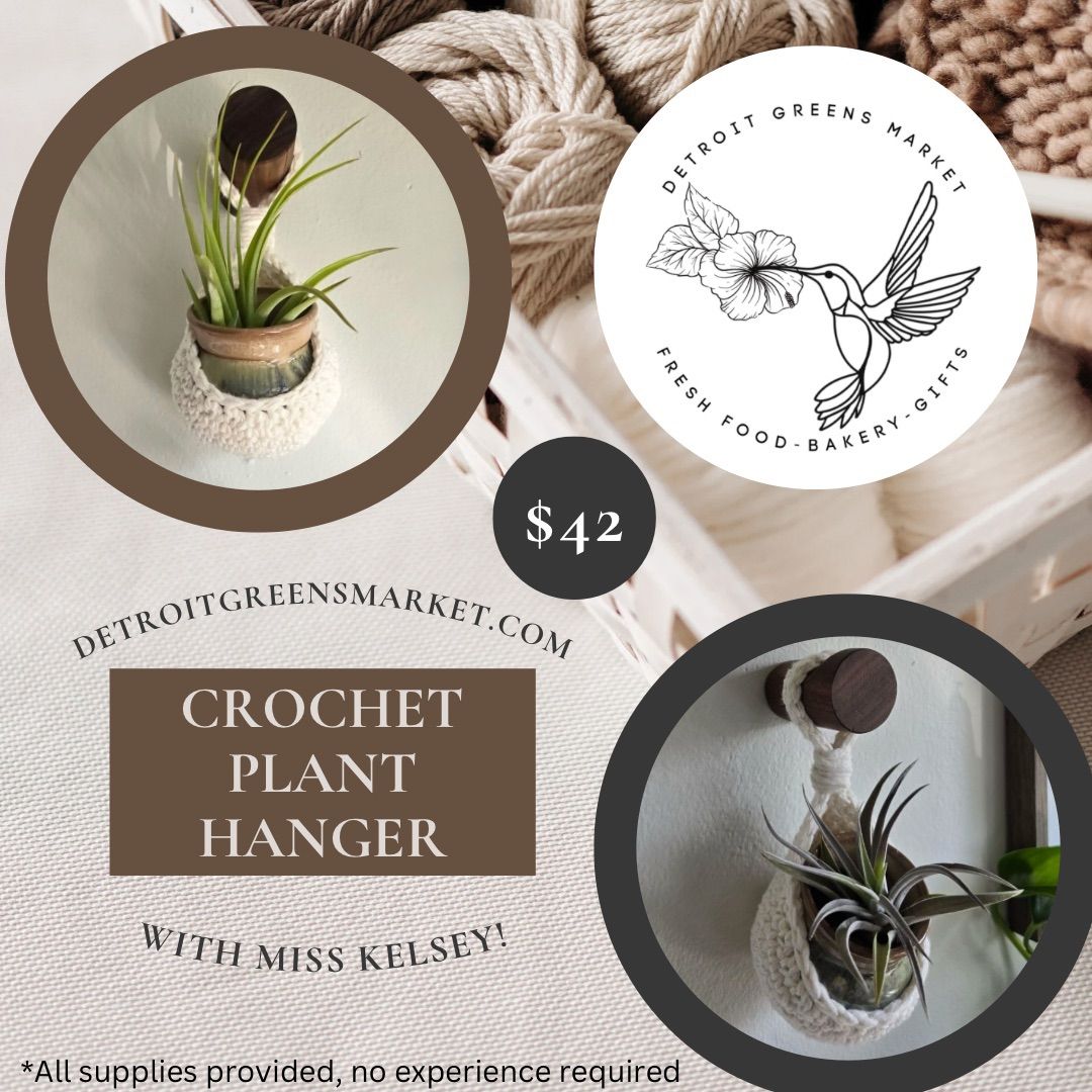 Crochet Plant Hanger Workshop!