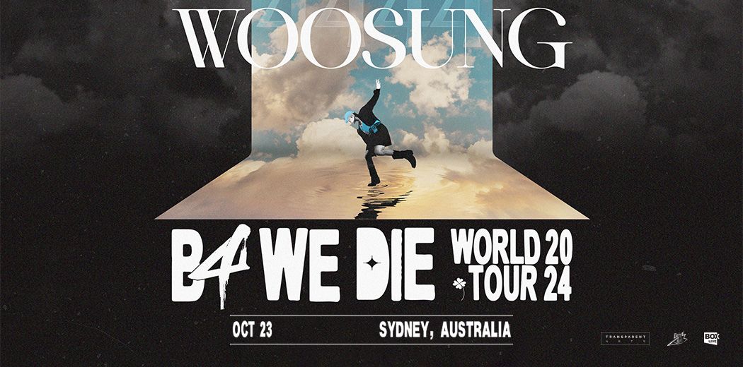 Woosung: B4 We Die Tour | Enmore Theatre, Sydney