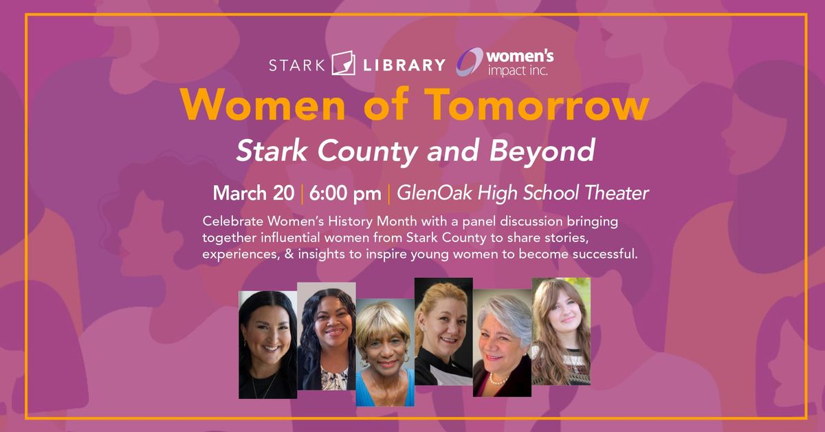 Women of Tomorrow: Stark County and Beyond hosted at GlenOak High School Theater