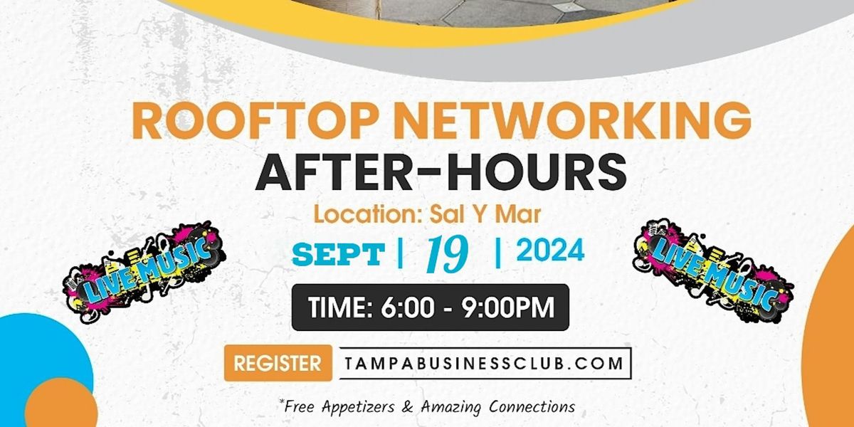 ROOFTOP NETWORKING AFTER-HOURS @ Sal Y Mar Aloft Hotel Midtown