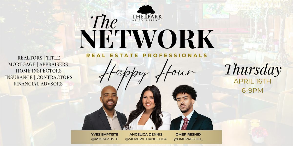 The Network: Real Estate Professionals Happy Hour at The Park!