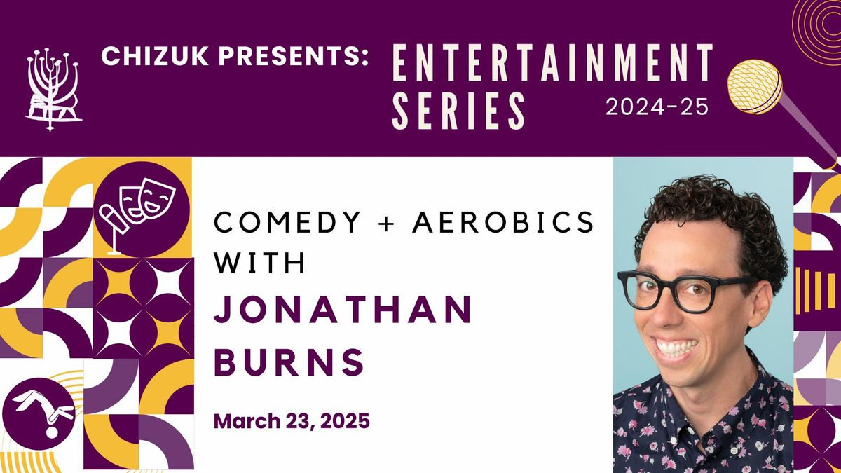 Chizuk Presents: Comedy + Acrobatics with Jonathan Burns