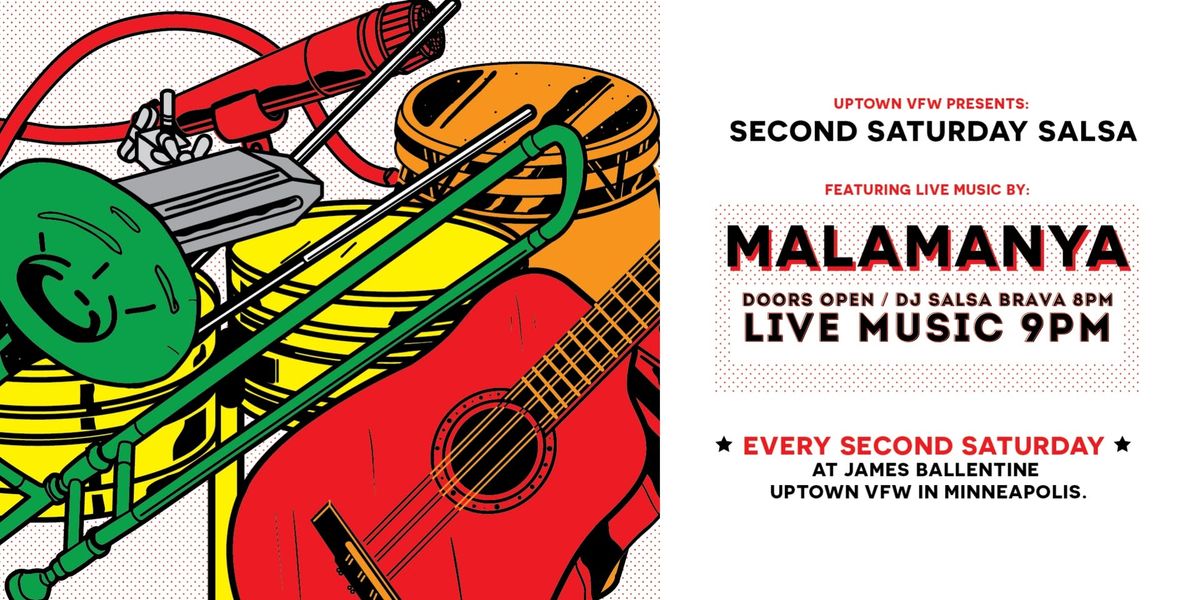 MALAMANYA \\|\/ SECOND SATURDAYS \\|\/ DJ SALSA BRAVA