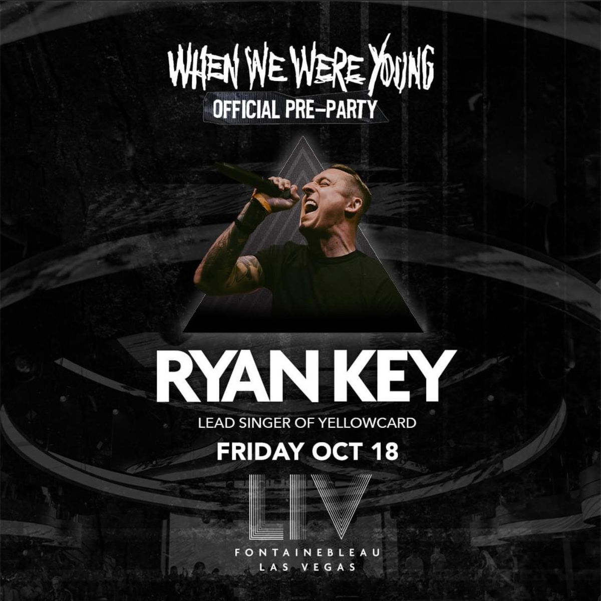 LIV Nightclub Ryan Key \/ When We Were Young Pre Party - Bottle Service, Guest-list & Tickets