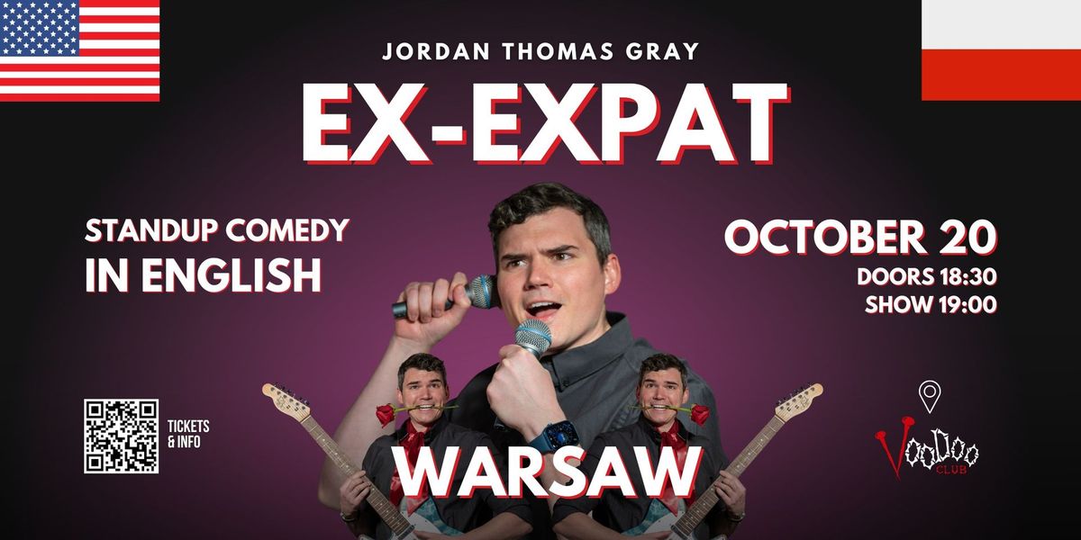 WARSAW \u2022 Standup in English \u2022 "Ex-Expat" \u2022 Jordan Thomas Gray