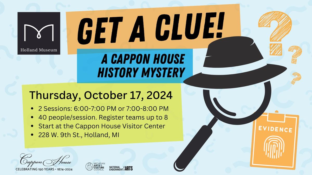 Get a Clue! A Cappon House History Mystery, Session 1, 6:00-7:00 PM