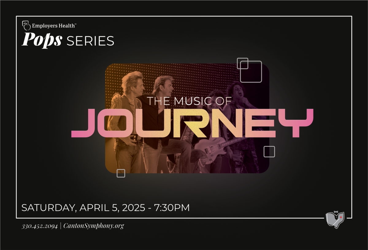 Canton Symphony Orchestra - The Music of Journey at Umstattd Performing Arts Hall