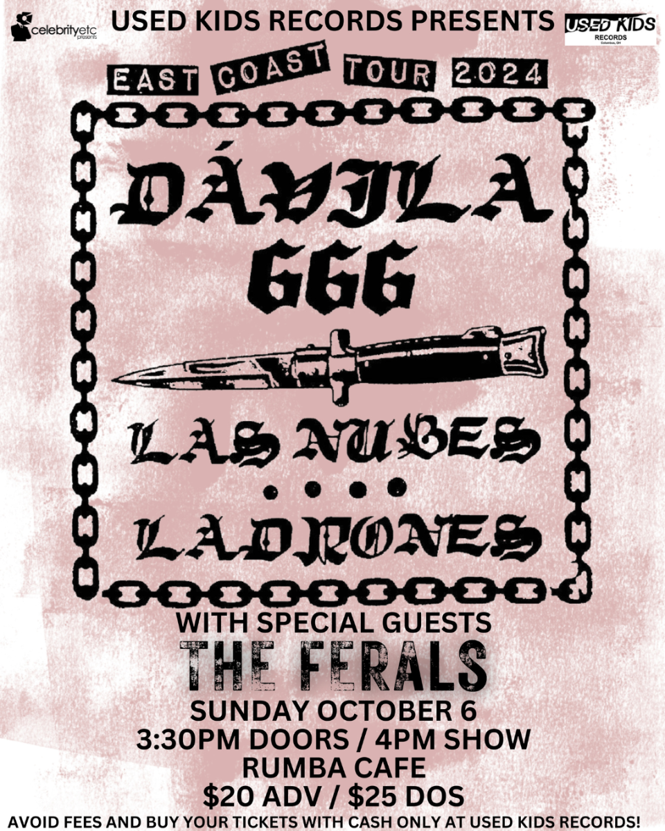 Davila 666 w\/ Las Nubes * The Ladrones * The Ferals