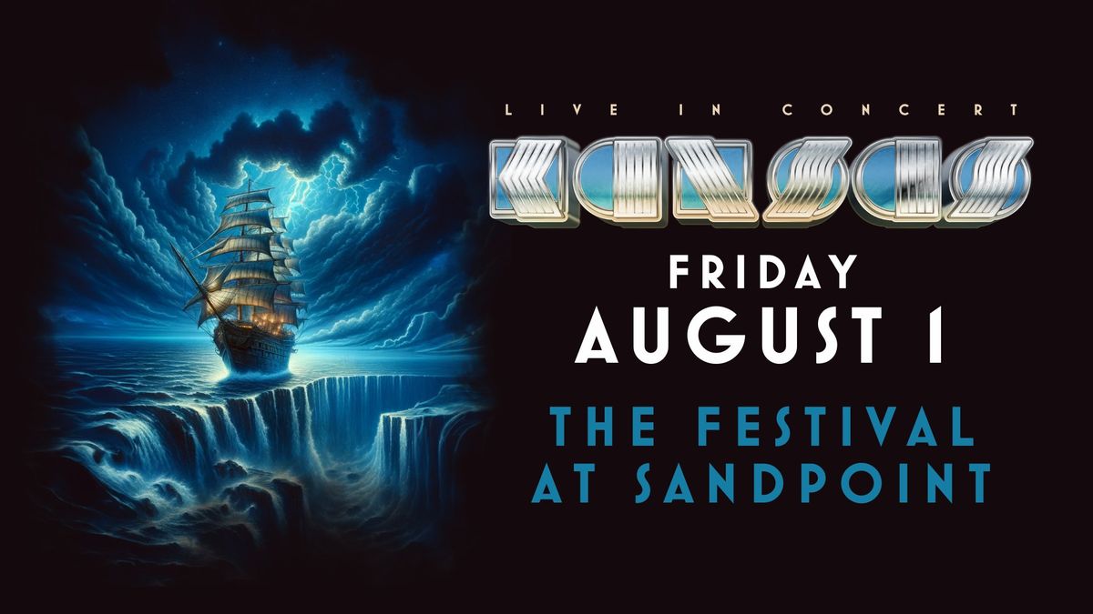 KANSAS | Festival at Sandpoint | Friday, August 1, 2025