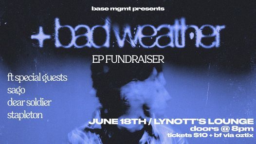 BAD WEATHER EP FUNDRAISER