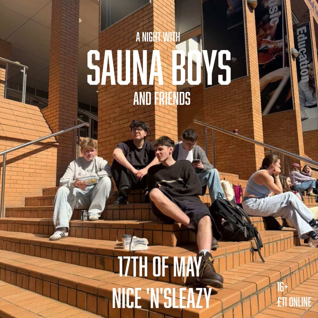 A Night With: Sauna Boys and Friends