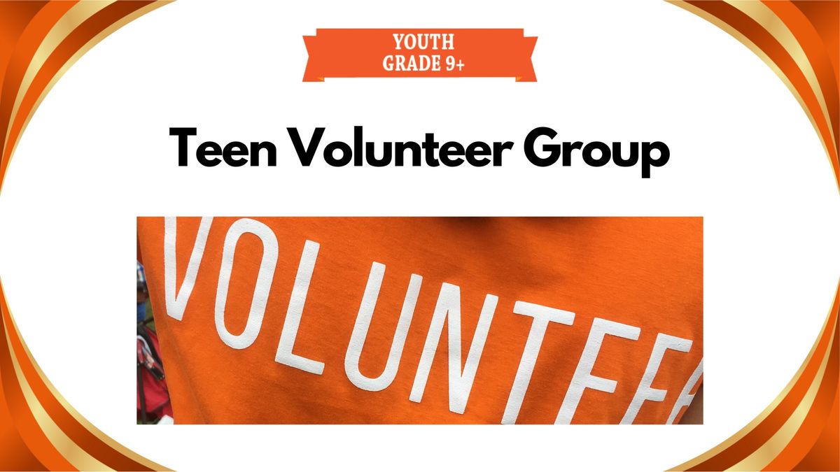 Teen Volunteer Group