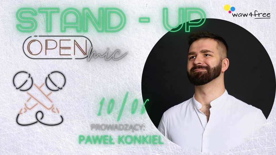 Stand-up Open Mic - Warszawa x Pawe\u0142 Konkiel