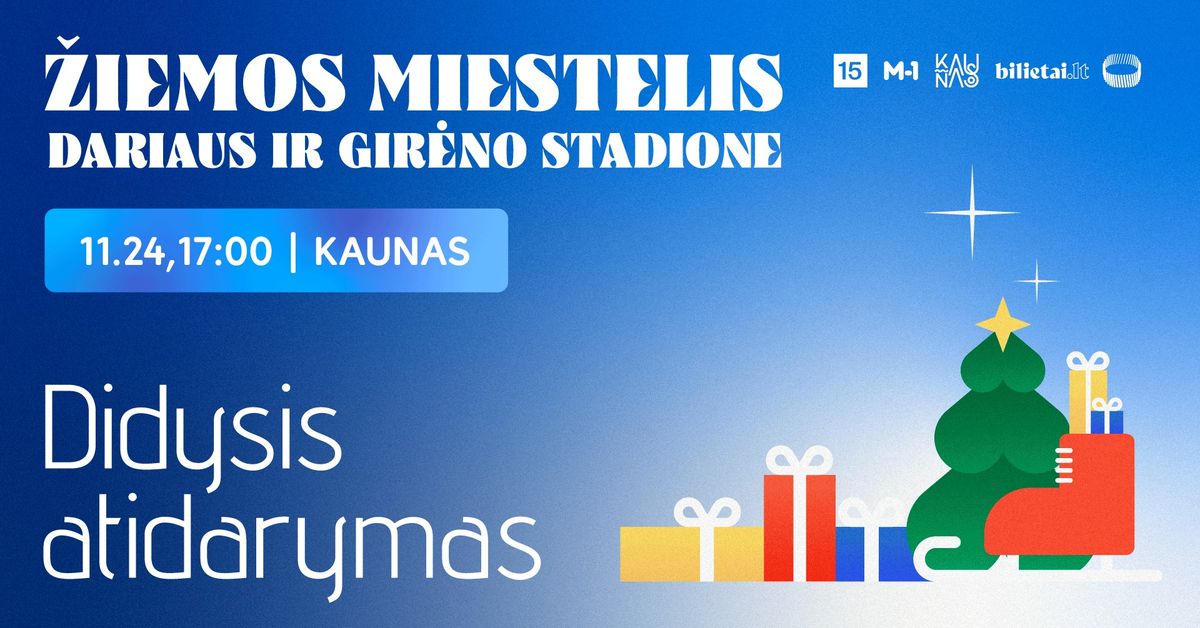 \u017dIEMOS MIESTELIS DARIAUS IR GIR\u0116NO STADIONE | DIDYSIS ATIDARYMAS