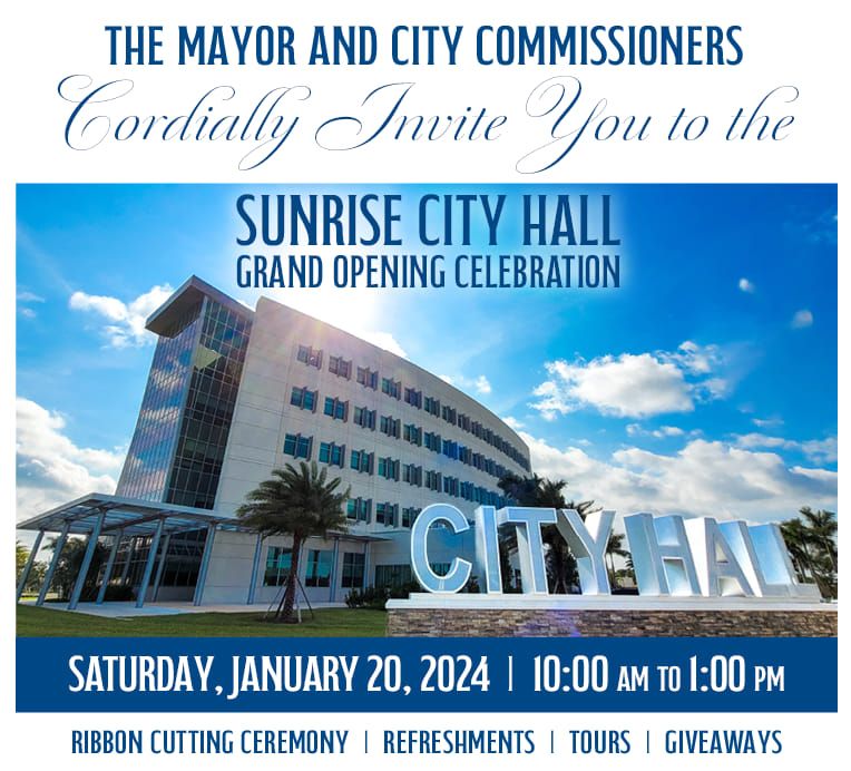 Sunrise's City Hall Grand Opening 