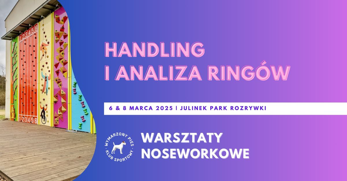 Warsztaty Nosework - Handling i analiza ring\u00f3w