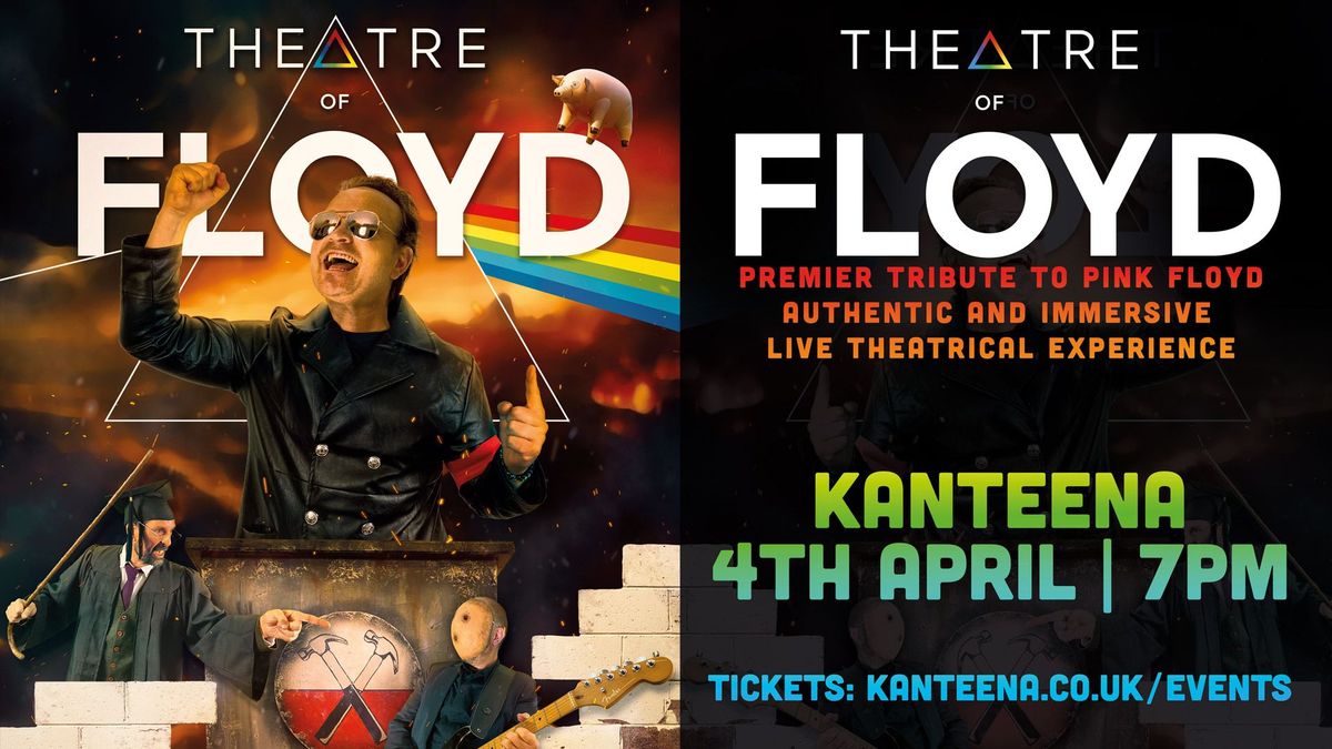 Theatre of Floyd - Theatrical Pink Floyd Tribute 