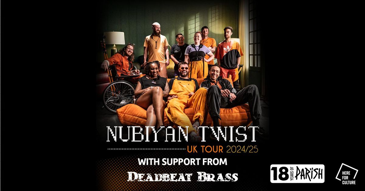 Nubiyan Twist + Deadbeat Brass - Parish, Huddersfield - Fri 29th Nov 2024