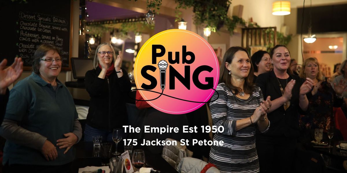 Pub Sing at The Empire - Petone