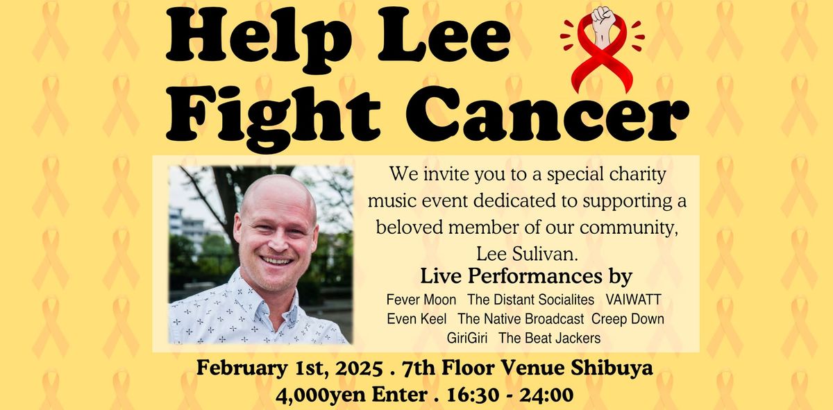 Help Lee Fight Cancer Charity Fundraiser