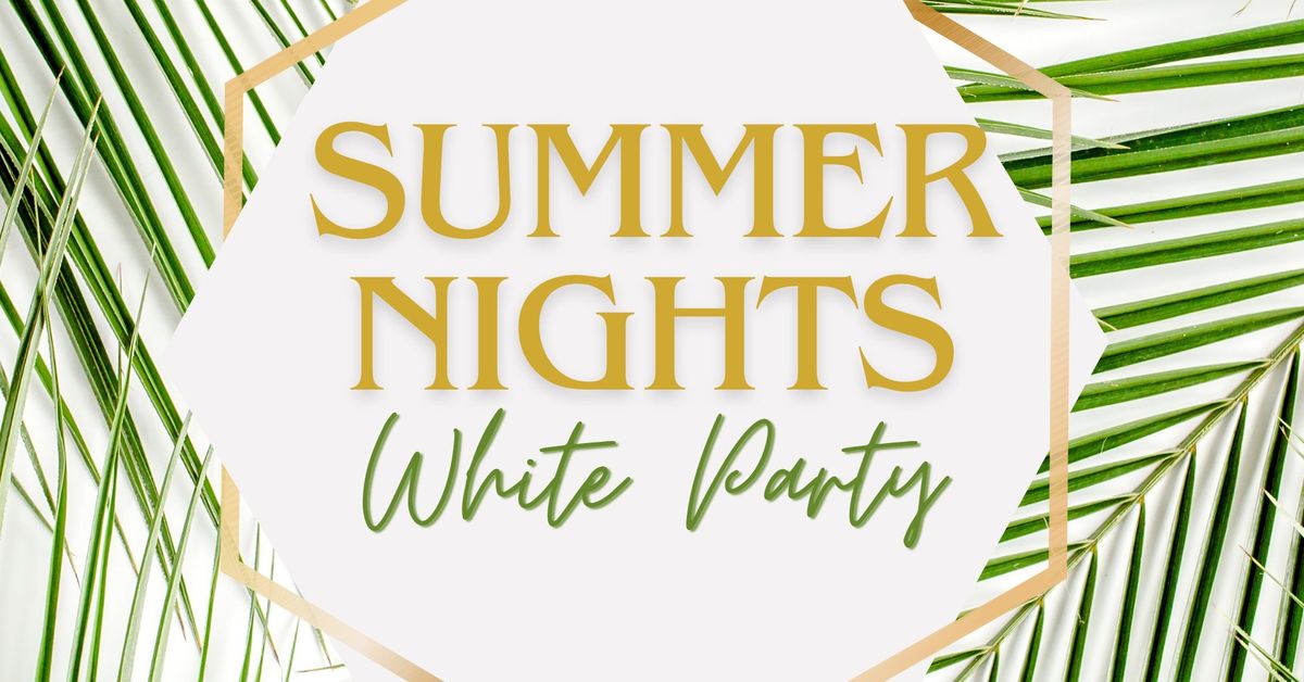 Summer Nights White Party