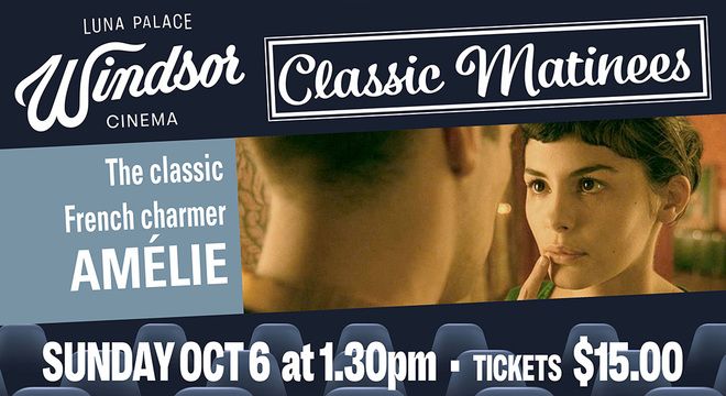 Classic Matinee: AMELIE