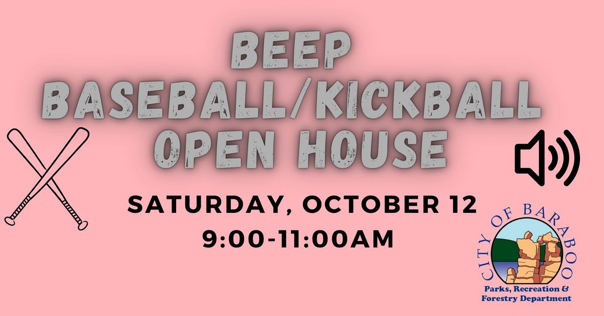 Beep Baseball\/Kickball Open House