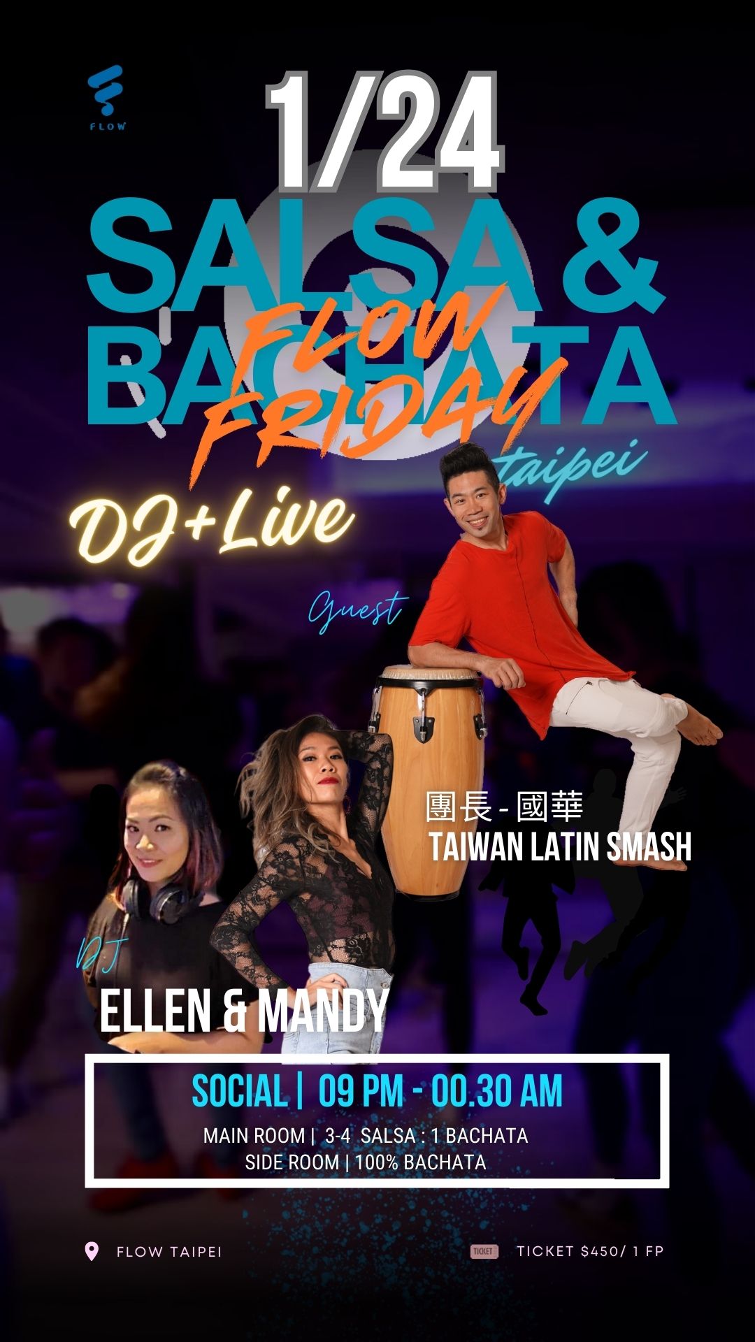 1\/24 \u5c3e\u7259\u8db4 DJ+LIVE Flow Friday Salsa & Bachata Social Party