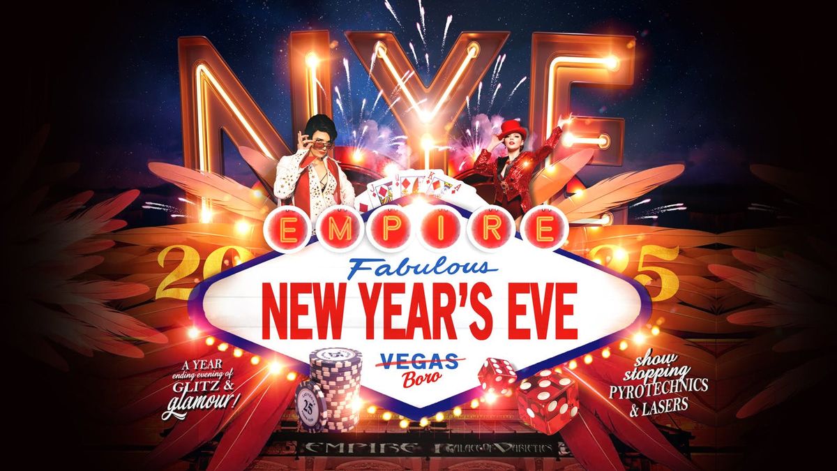 EMPIRE NYE - VEGAS STYLE!