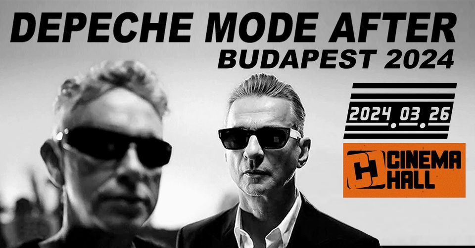 DEPECHE MODE AFTER, BUDAPEST 2024