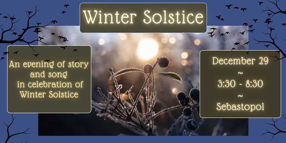 Winter Solstice Story + Song