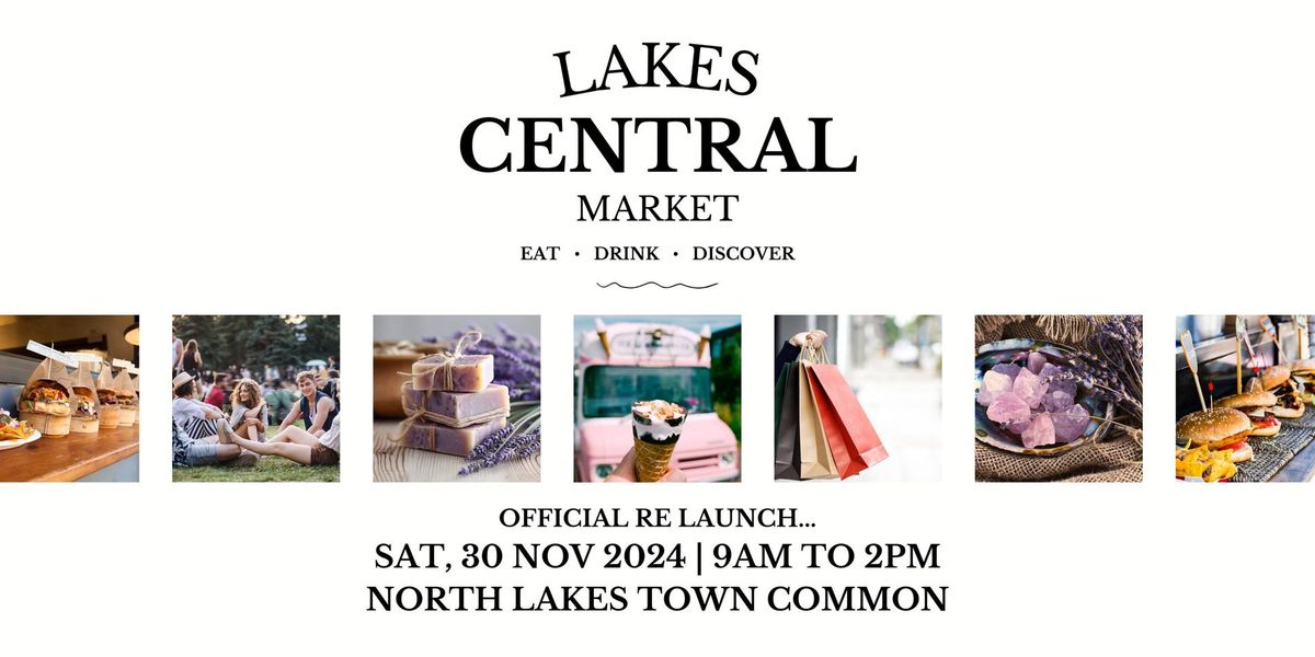 Lakes Central Market Official Relaunch