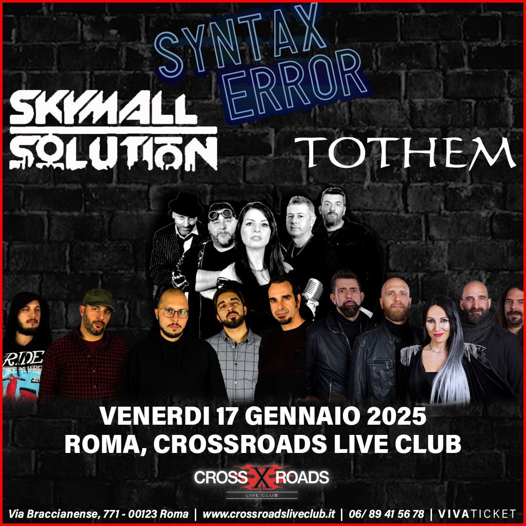 Skymall Solution + Tothem + Syntax Error | Roma, CrossRoads Live Club