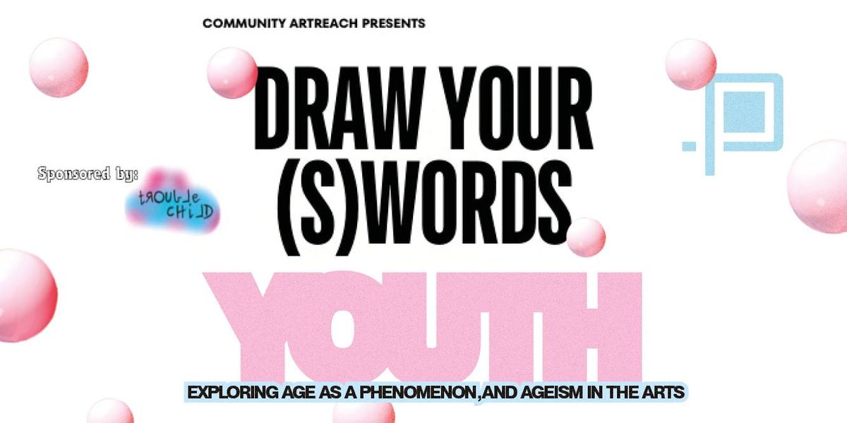 DYS X "YOUTH" SHOWCASE - Praxis ARTSPACE