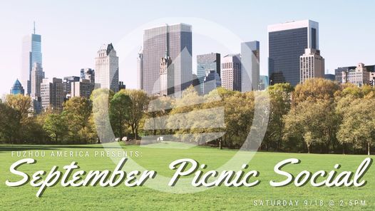 Fuzhou America: September Picnic Social