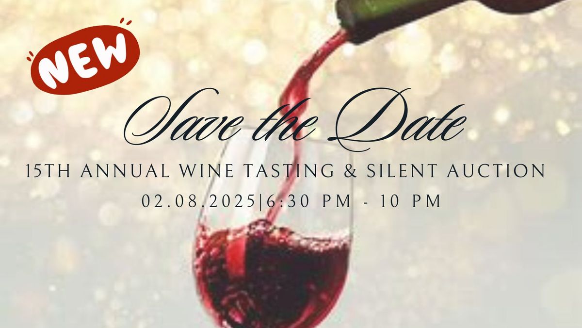 15th Annual Wine Tasting & Silent Auction