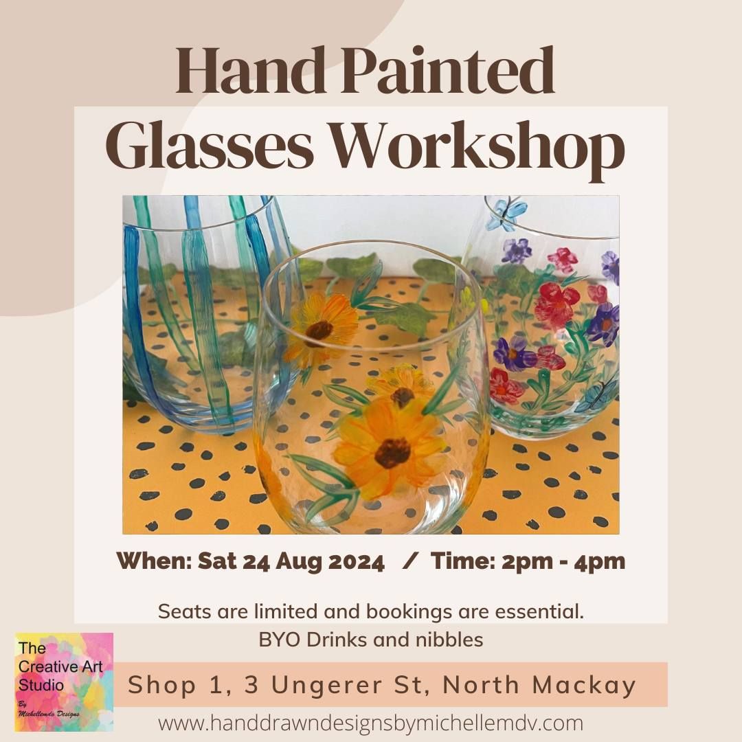 Sat 24 Aug- Hand Painted Glasses