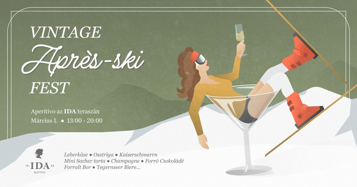 Vintage Apres-ski Fest @ IDA Bistro