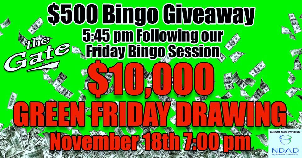 500 Bingo Giveaway and Green Friday Raffle Drawing, Southgate Casino, Bar, and Grill, Grand