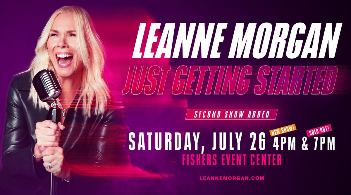 Leanne Morgan: Just Getting Started