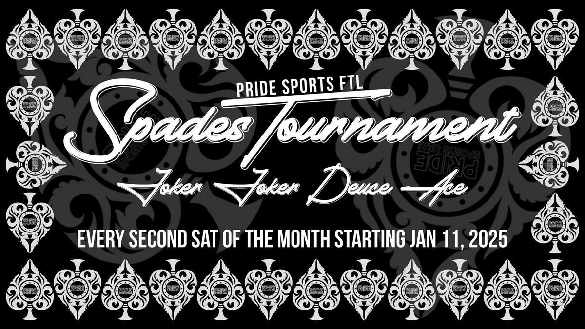 Pride Sports FTL - Spades Tournament (Jan 11, 2025)