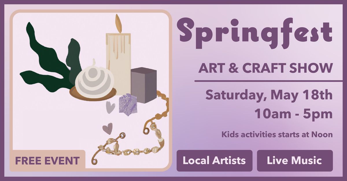 Springfest Art & Craft Show