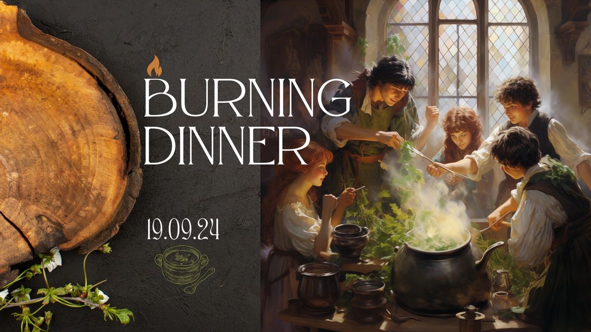 \u2728 Burning Dinner - September Edition \u2728