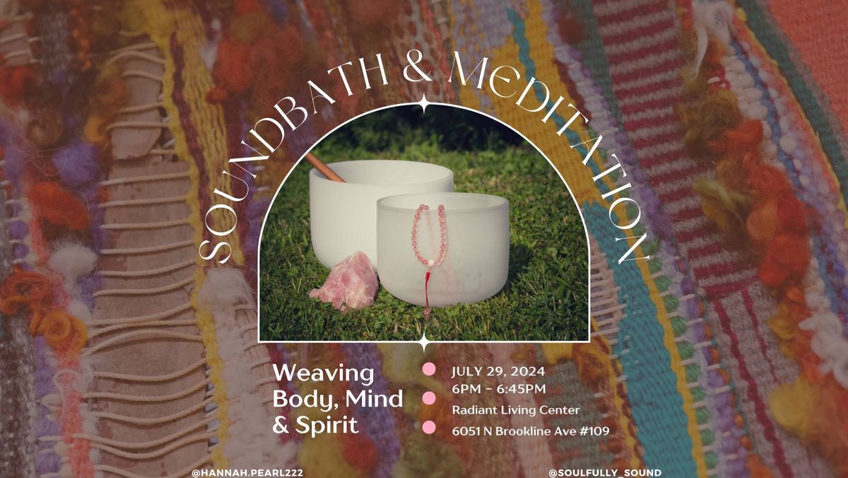 Weaving Your Tapestry Soundbath & Meditation