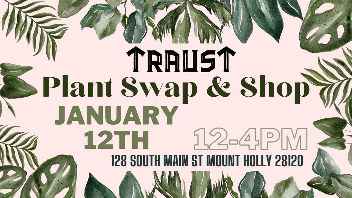 January Plant Swap & Shop