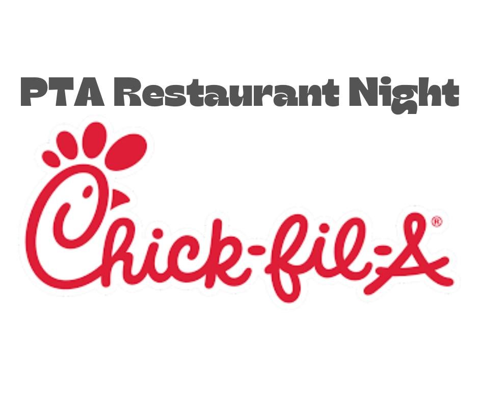 PTA Restaurant Night-Chick-Fil-A