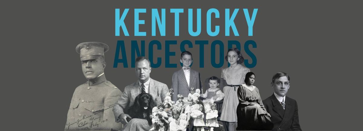 Kentucky Ancestors: Genealogy Roundtable