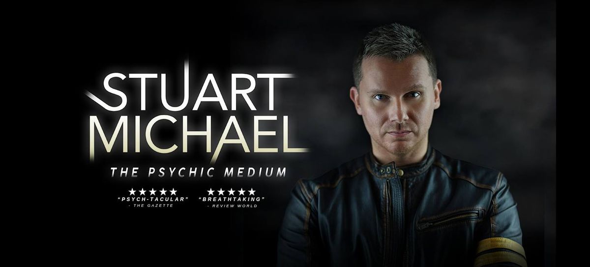 Stuart Michael - The Psychic Medium - 2025