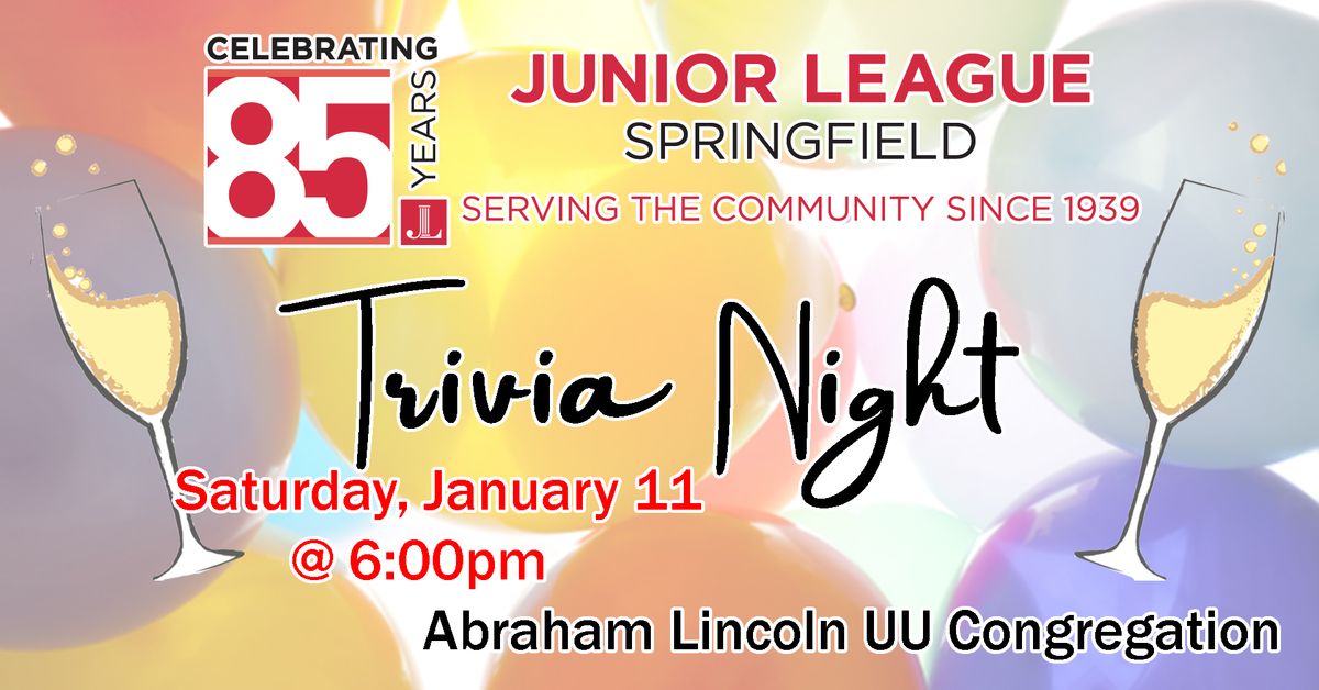 Junior League Trivia Night - Celebrating 85 Years of Serving Our Community!